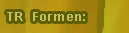 TR Formen Übersicht